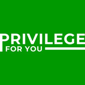 privilege for you (2)